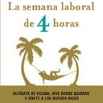 La semana laboral de las 4 horas