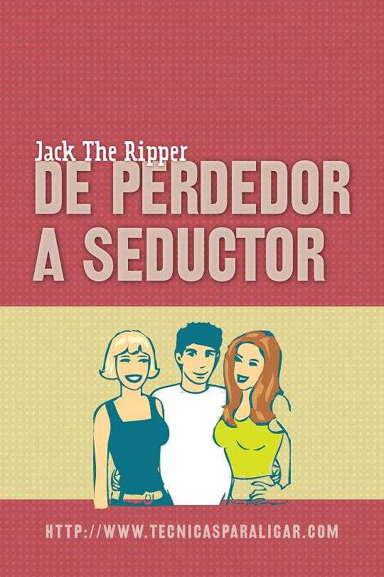 Libro Seducción: De Perdedor a Seductor